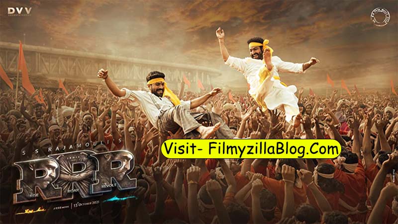 RRR Movie Download FilmyZilla 480p 720p 1080p