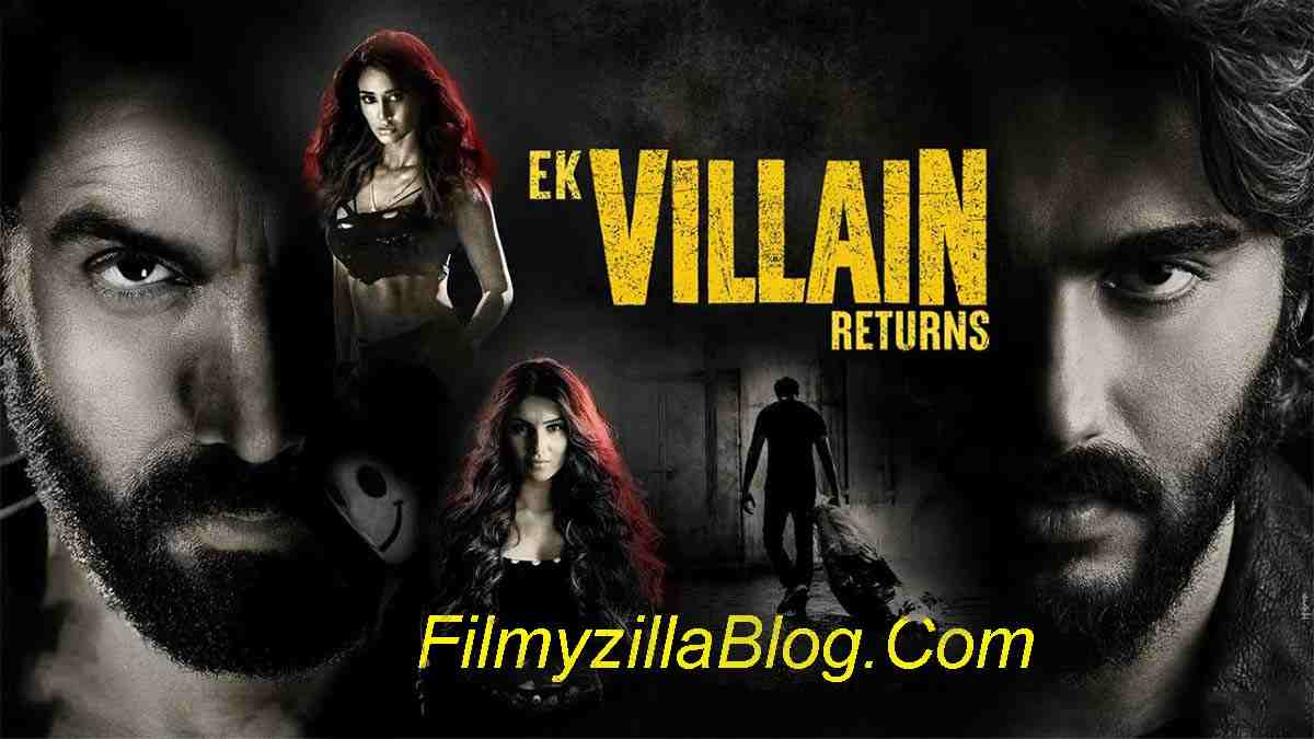 Ek Villain Returns Movie Download