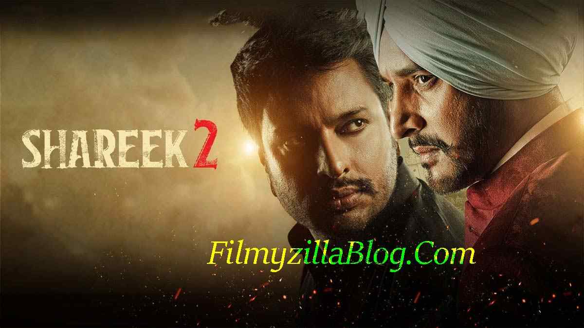 Shareek 2 Movie Punjabi Download FilmyZilla