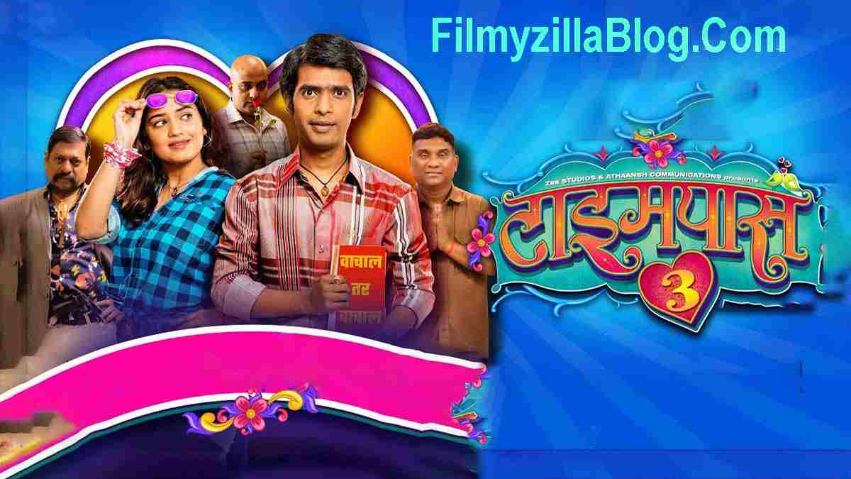 Timepass 3 Marathi Movie Download
