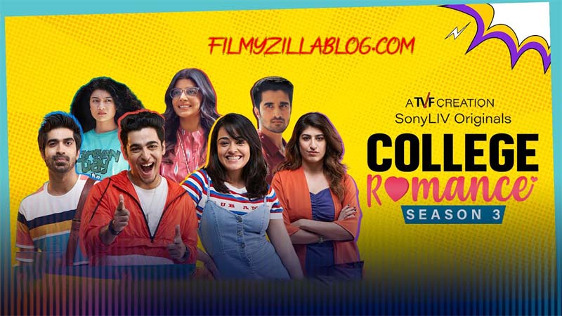 College Romance Season 3 (2022) Web Series All Episodes Download Filmyzilla