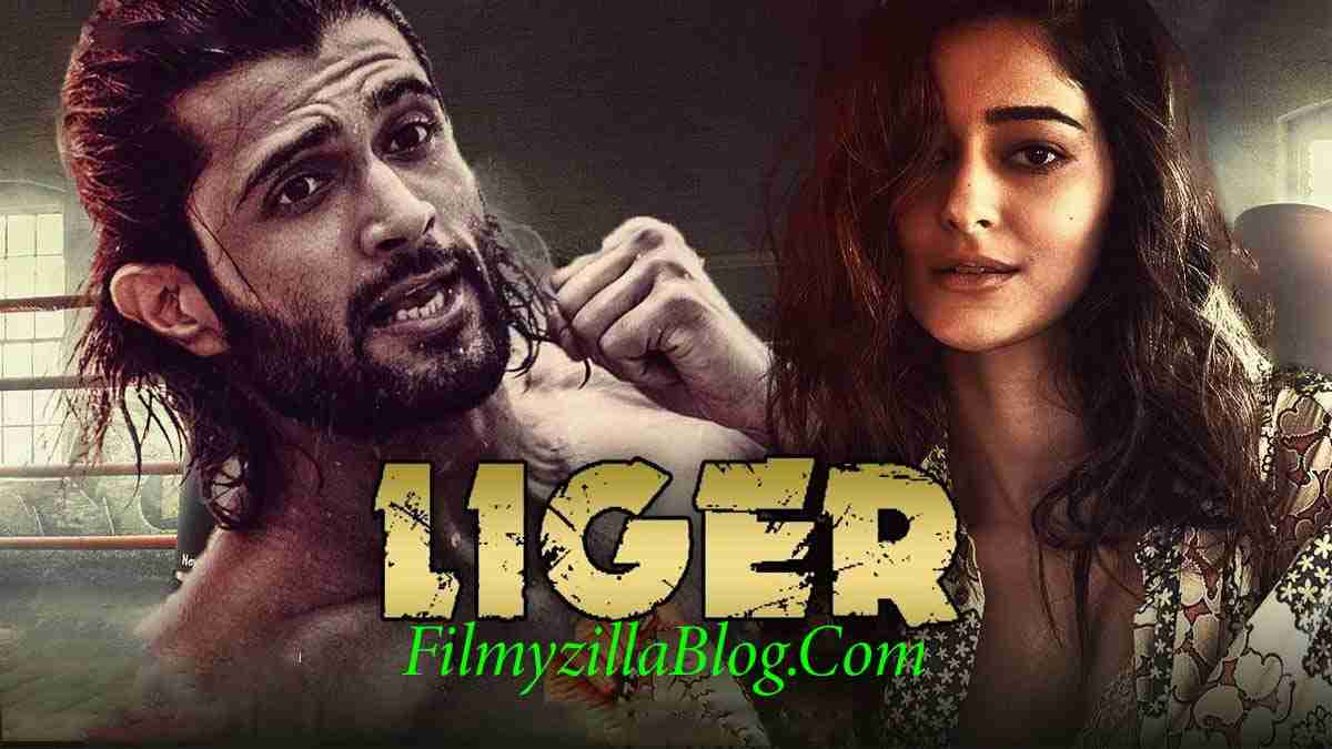 Liger Movie Download FilmyZilla 480p 720p 1080p
