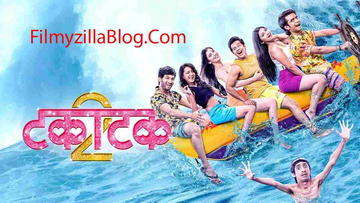 Takatak 2 Marathi Movie Download FilmyZilla 480p 720p 1080p