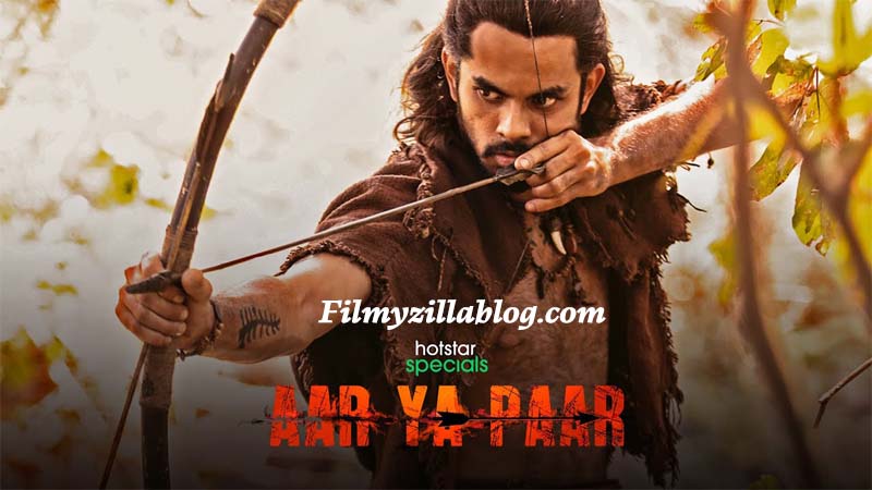 Aar Ya Paar Season 1 (2022) Web Series All Episodes Download Filmyzilla
