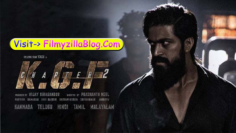 KGF Chapter 2 (2022) Movie Download 480p 720p 1080p FilmyZilla