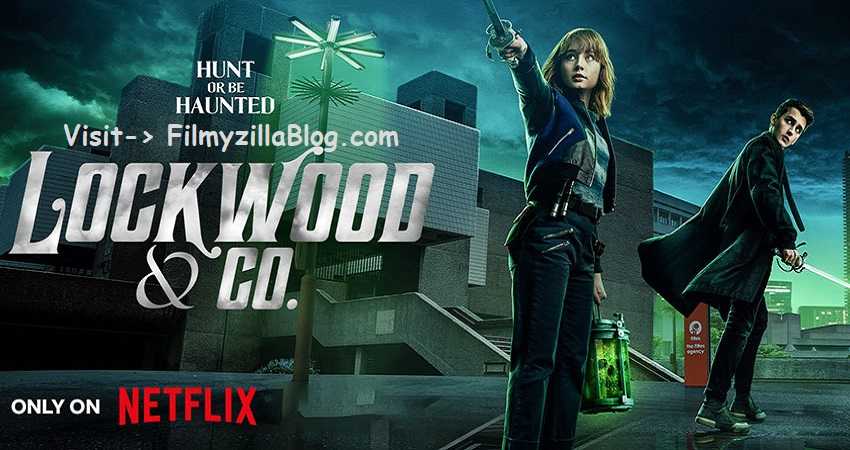 Lockwood & Co (2023) Web Series All Episodes Download Filmyzilla