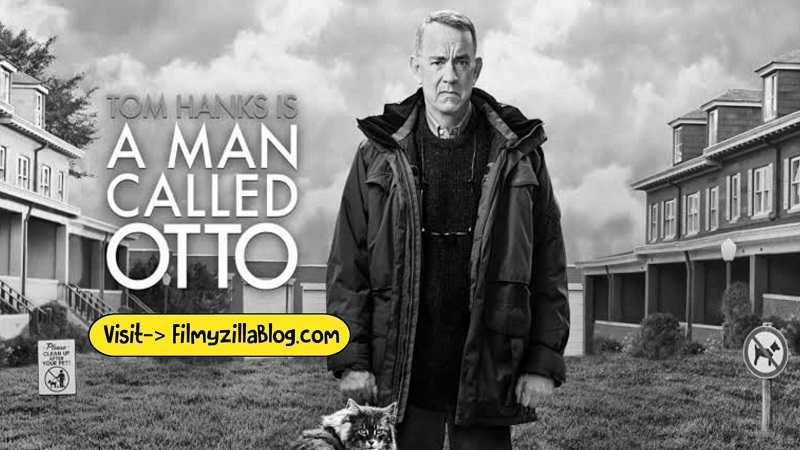 A Man Called Otto (2023) Dual Audio Hindi-English HDCAM 480p [700MB] | 720p [1GB] | 1080p [2GB]