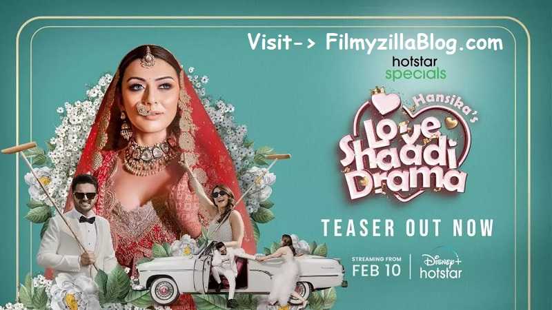 Hansika’s Love Shaadi Drama (2023) Web Series All Episodes Download Filmyzilla