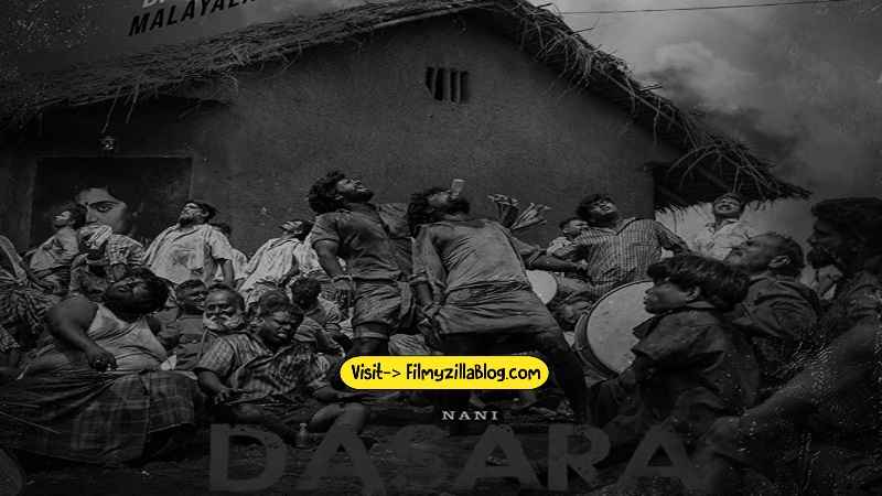 Dasara Movie Download Filmyzilla 480p, 720p, 1080p, 300MB