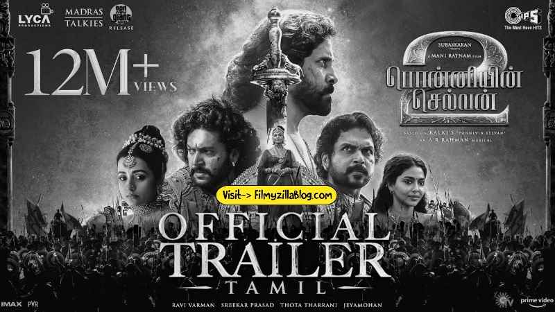 Ponniyin Selvan 2 Hindi Movie Download FilmyZilla 480p 720p 1080p