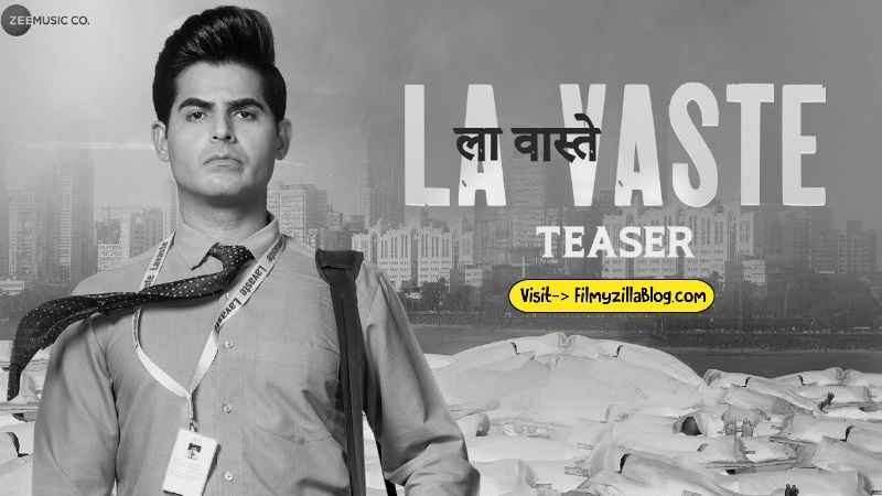 Lavaste Movie Download Filmyzilla 480p 720p Watch Online