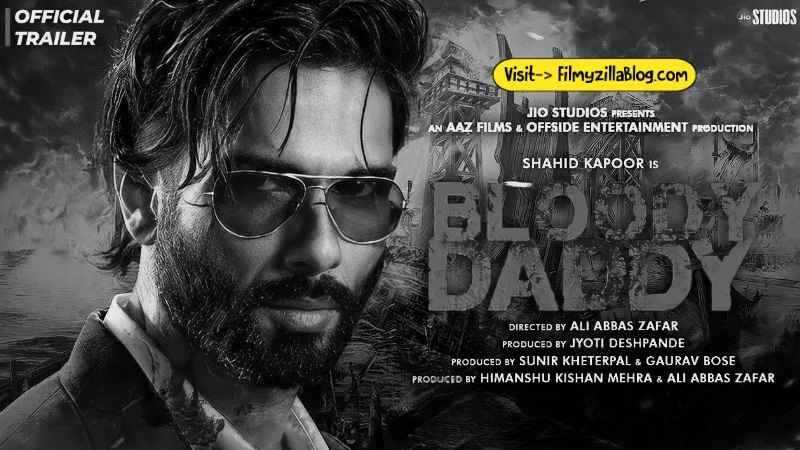 Bloody Daddy Movie (2023) On JioCinema