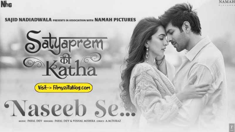 Satyaprem Ki Katha Movie Download FilmyZilla, 720p, 470p, 360p, 1080p for PC & Mobile