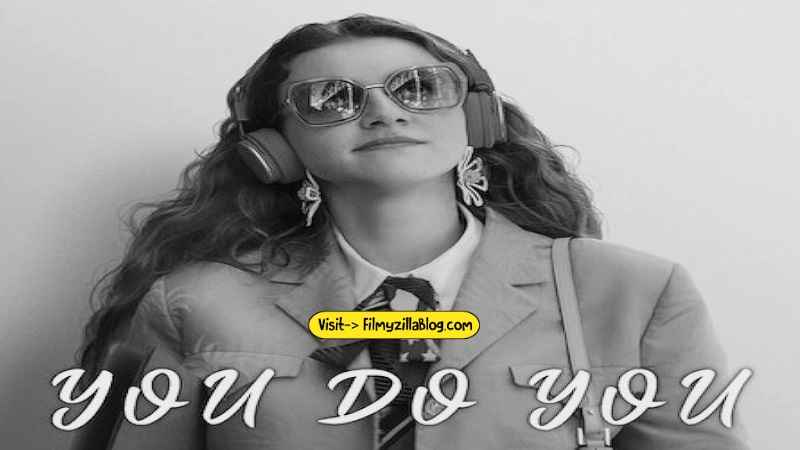 You Do You Movie (2023) On Netflix