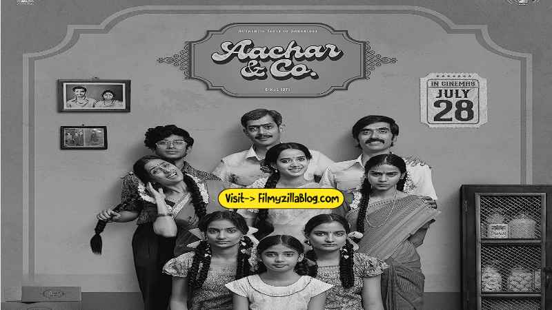 Aachar & Co Movie Download 480p 720p 1080p Filmyzilla
