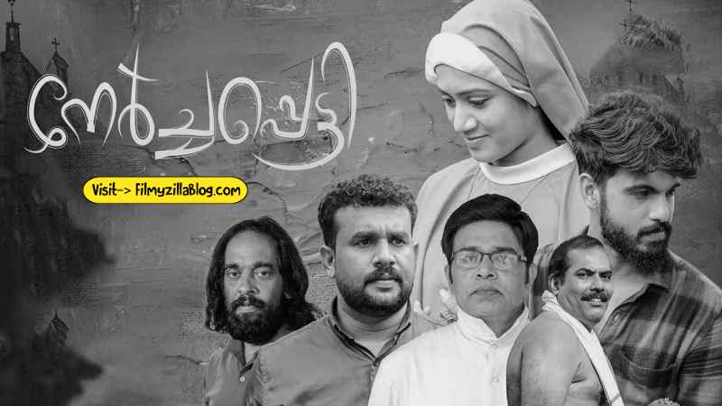 Nerchappetty Malayalam Movie Download FilmyZilla 480p 720p 1080p