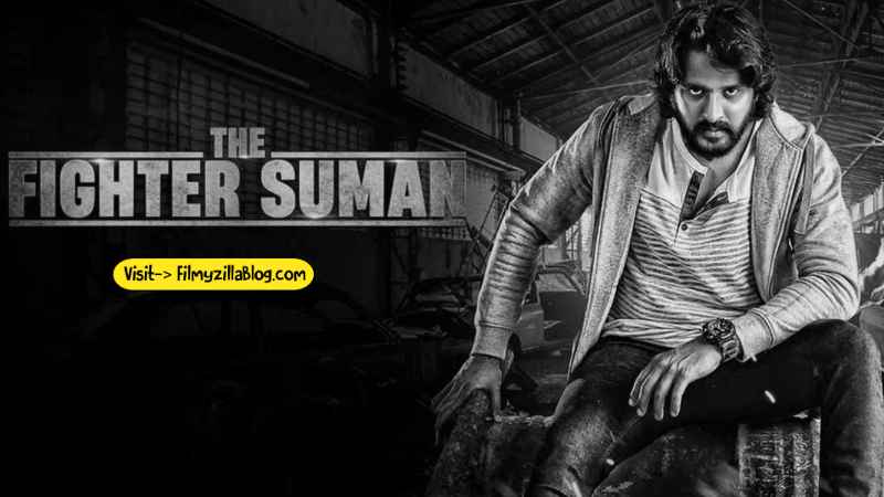 The Fighter Suman Movie Download Filmyzilla 480p 720p Watch Online