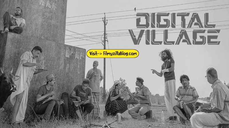 Digital Village Malayalam Movie Download FilmyZilla 480p 720p 1080p
