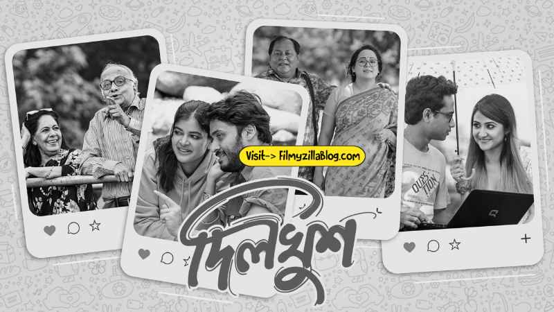 Dilkhush Bengali Movie Download FilmyZilla 480p 720p 1080p