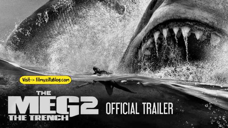 Meg 2 The Trench Hindi Dubbed Movie Download FilmyZilla 480p 720p 1080p