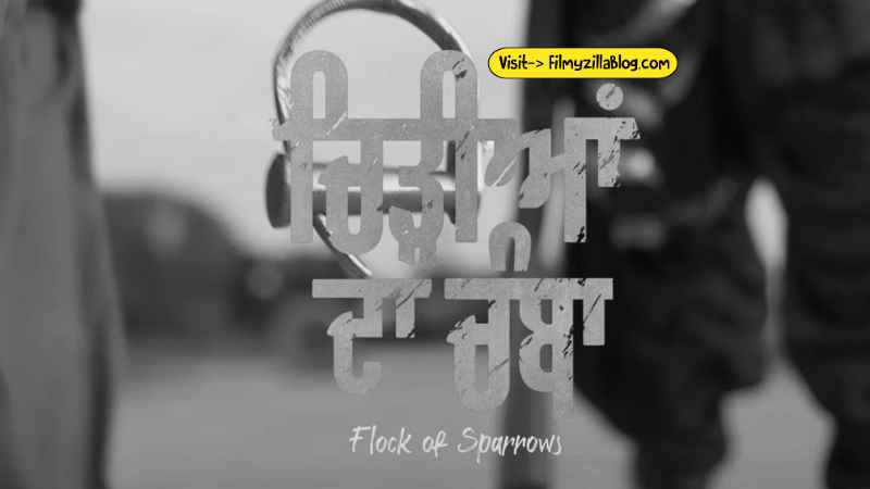 Chidiyan Da Chamba Punjabi Movie Download FilmyZilla 480p 720p 1080p