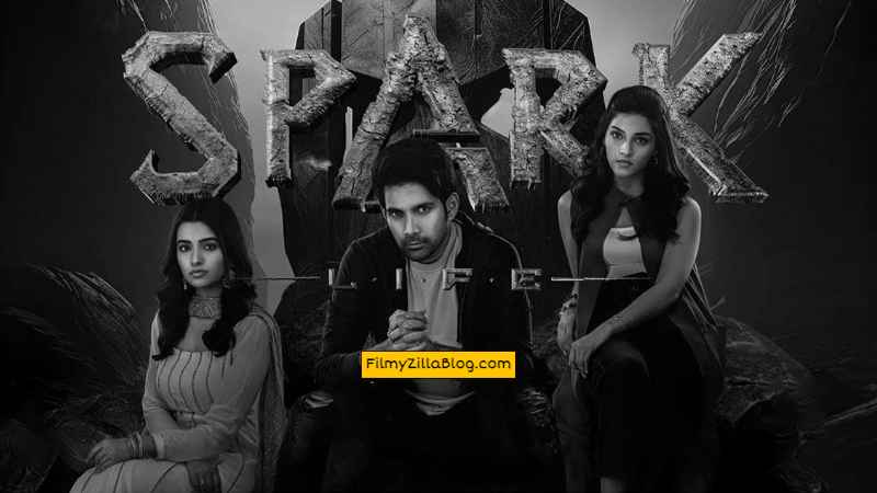 Spark LIFE Malayalam Movie Download FilmyZilla 480p 720p 1080p