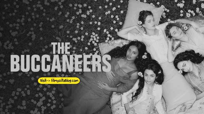 The Buccaneers Season 1 (2023) Web Series All Episodes Download Filmyzilla