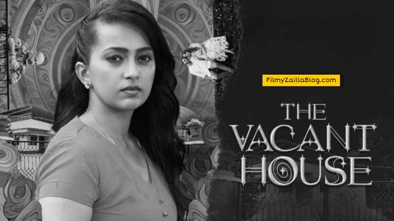 The Vacant House Kannada Movie Download FilmyZilla 480p 720p 1080p